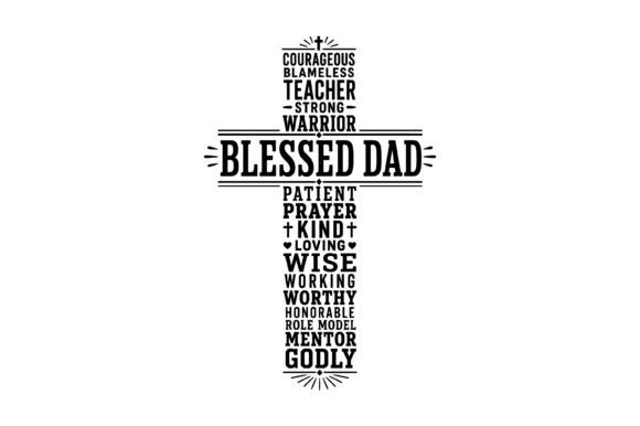 Blessed Dad Cross Words: Perfect Graphics for T-Shirt Designs