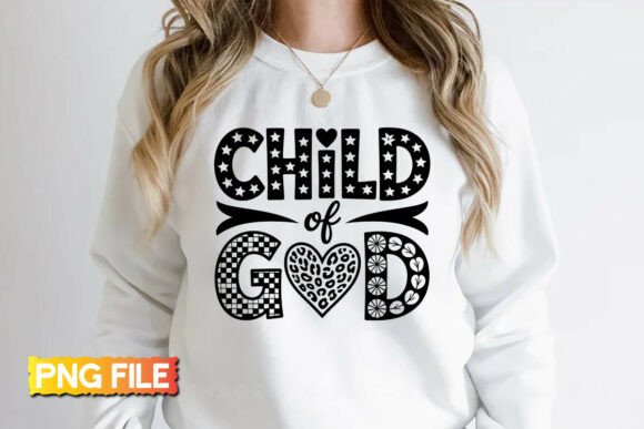 Child of God PNG: Graphics for T-Shirt Designs