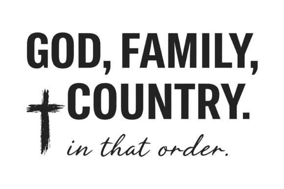 God Family Country Quote Design Review